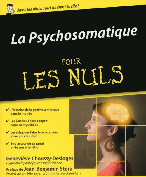 Cover of the book La Psychosomatique Pour les Nuls by Geneviève CHOUSSY-DESLOGES, edi8