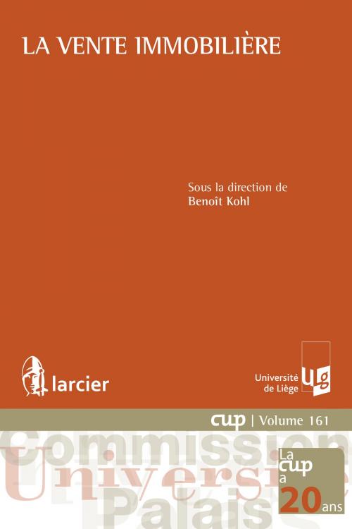 Cover of the book La vente immobilière by , Éditions Larcier