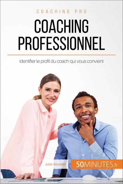 Cover of the book Coaching professionnel by Julie Arcoulin, 50Minutes.fr, 50Minutes.fr
