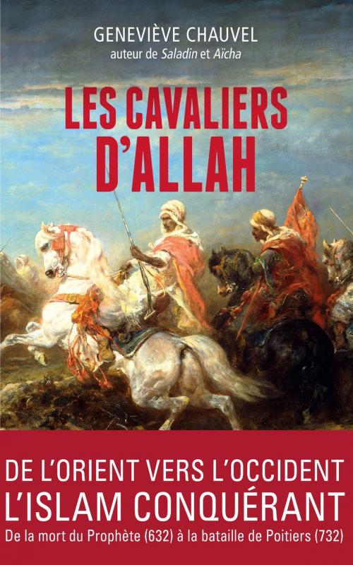 Cover of the book Les cavaliers d'Allah by Geneviève Chauvel, Archipel