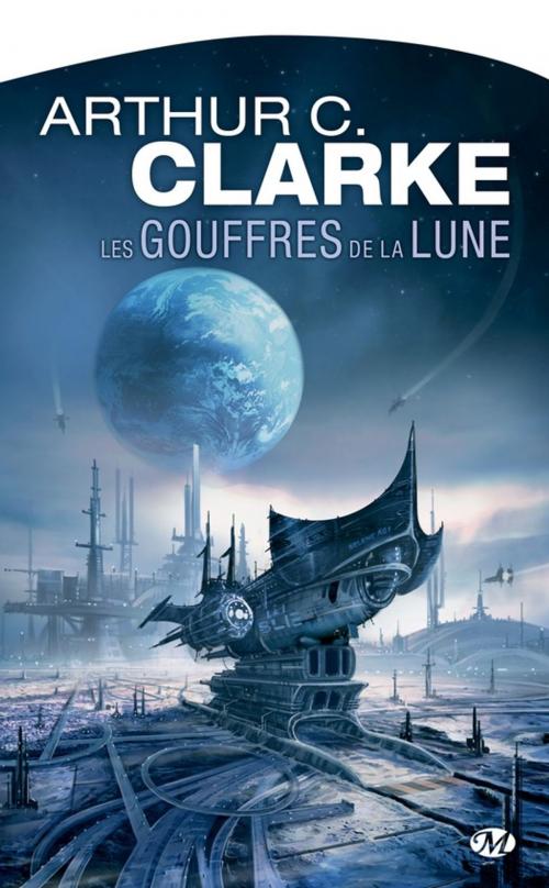Cover of the book Les Gouffres de la Lune by Arthur C. Clarke, Bragelonne