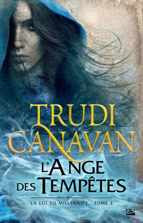 Cover of the book L'Ange des Tempêtes by Trudi Canavan, Bragelonne