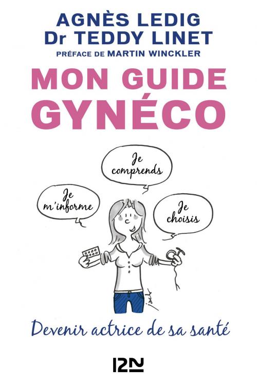 Cover of the book Mon guide gynéco by Agnès LEDIG, Teddy LINET, Univers Poche