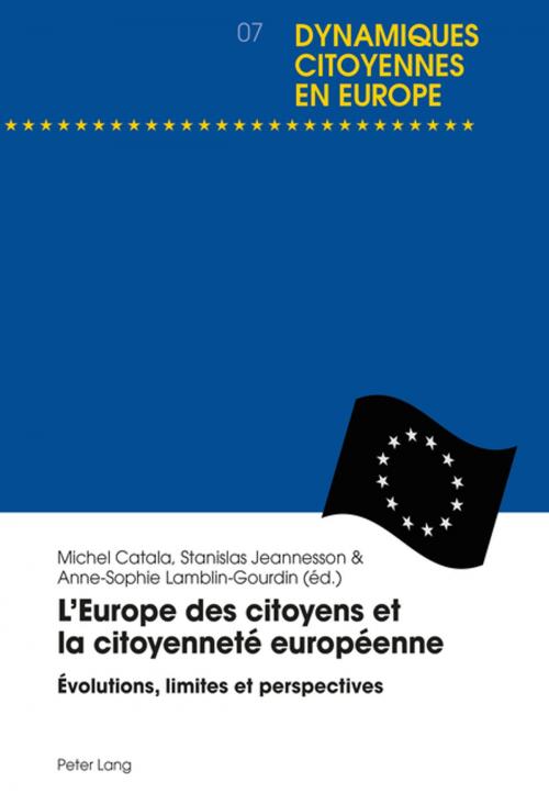 Cover of the book LEurope des citoyens et la citoyenneté européenne by , Peter Lang