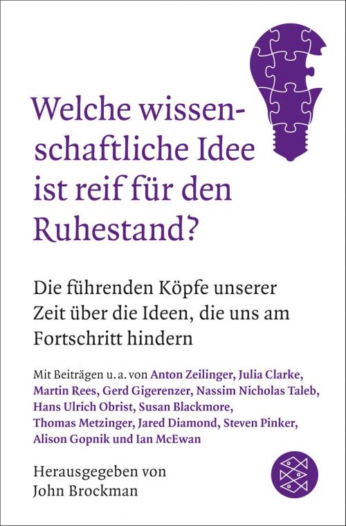 Cover of the book Welche wissenschaftliche Idee ist reif für den Ruhestand? by John Brockman, FISCHER E-Books