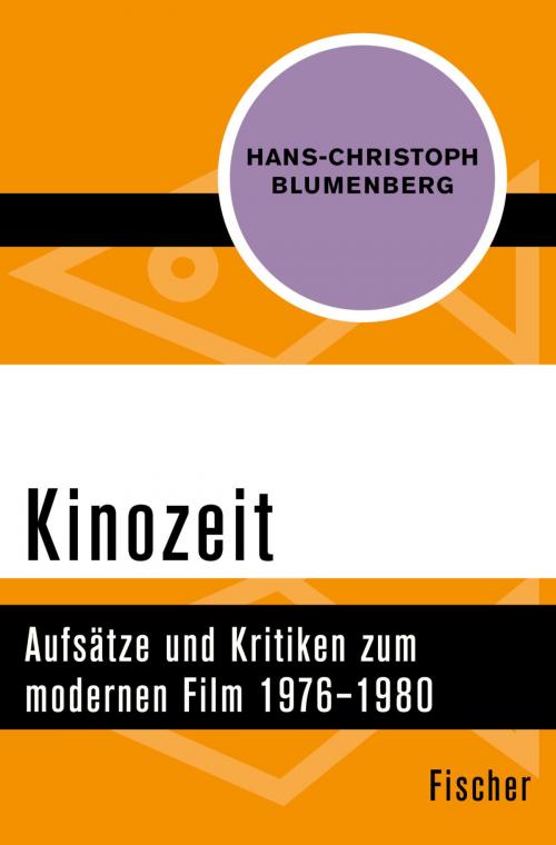 Cover of the book Kinozeit by Hans-Christoph Blumenberg, FISCHER Digital