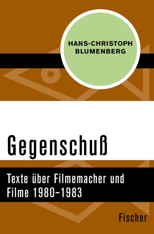 Cover of the book Gegenschuß by Hans-Christoph Blumenberg, FISCHER Digital