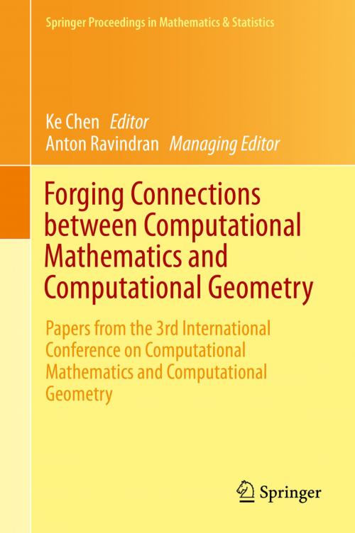 Cover of the book Forging Connections between Computational Mathematics and Computational Geometry by , Springer International Publishing