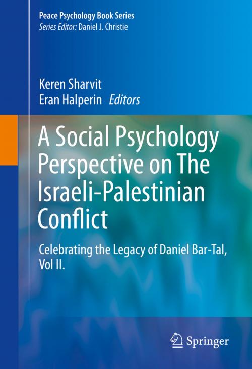 Cover of the book A Social Psychology Perspective on The Israeli-Palestinian Conflict by , Springer International Publishing