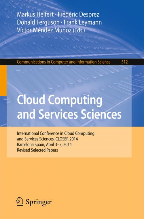 Cover of the book Cloud Computing and Services Sciences by , Springer International Publishing