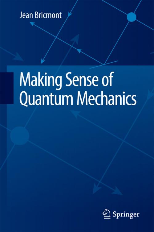 Cover of the book Making Sense of Quantum Mechanics by Jean Bricmont, Springer International Publishing
