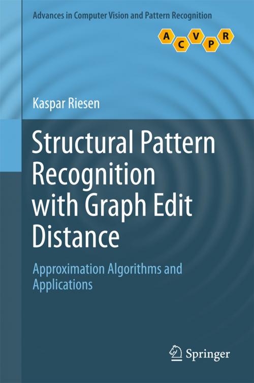 Cover of the book Structural Pattern Recognition with Graph Edit Distance by Kaspar Riesen, Springer International Publishing