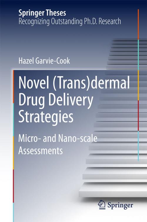 Cover of the book Novel (Trans)dermal Drug Delivery Strategies by Garvie-Cook Hazel, Springer International Publishing