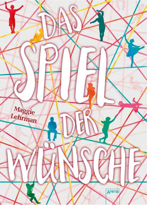 Cover of the book Das Spiel der Wünsche by Maggie Lehrman, Arena Verlag