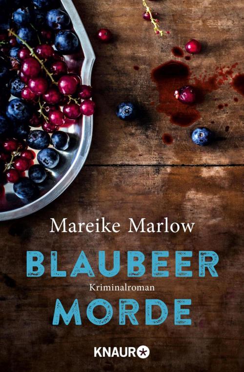 Cover of the book Blaubeermorde by Mareike Marlow, Knaur eBook