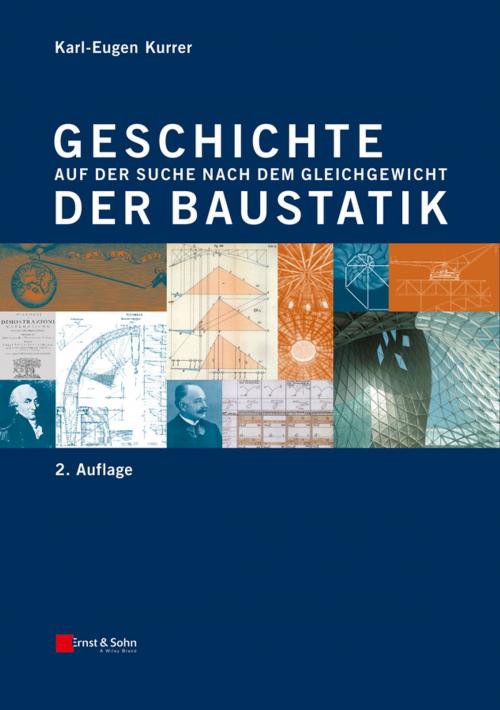 Cover of the book Geschichte der Baustatik by Karl-Eugen Kurrer, Wiley