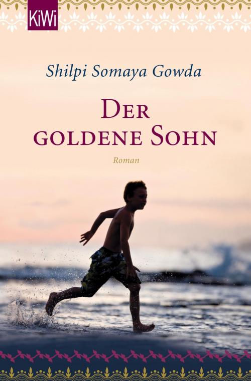 Cover of the book Der goldene Sohn by Shilpi Somaya Gowda, Kiepenheuer & Witsch eBook