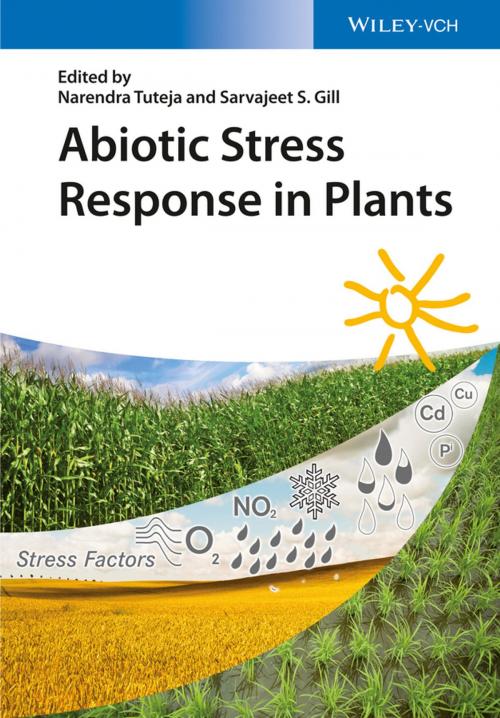 Cover of the book Abiotic Stress Response in Plants by Narendra Tuteja, Sarvajeet S. Gill, Wiley