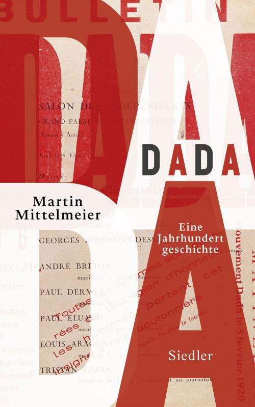 Cover of the book DADA by Martin Mittelmeier, Siedler Verlag