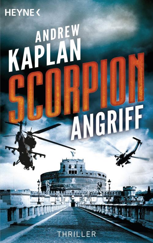 Cover of the book Scorpion: Angriff by Andrew Kaplan, Heyne Verlag
