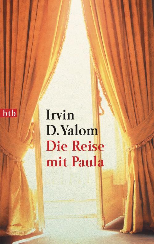 Cover of the book Die Reise mit Paula by Irvin D. Yalom, btb Verlag