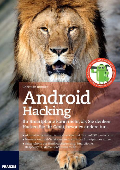 Cover of the book Android Hacking by Christian Immler, Franzis Verlag