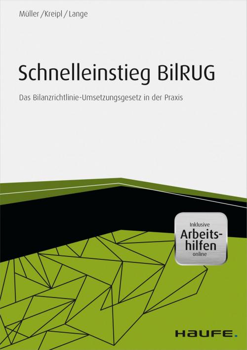 Cover of the book Schnelleinstieg BilRUG - inkl. Arbeitshilfen online by Stefan Müller, Markus Kreipl, Tobias Lange, Haufe