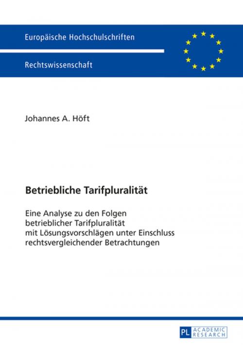 Cover of the book Betriebliche Tarifpluralitaet by Johannes Höft, Peter Lang