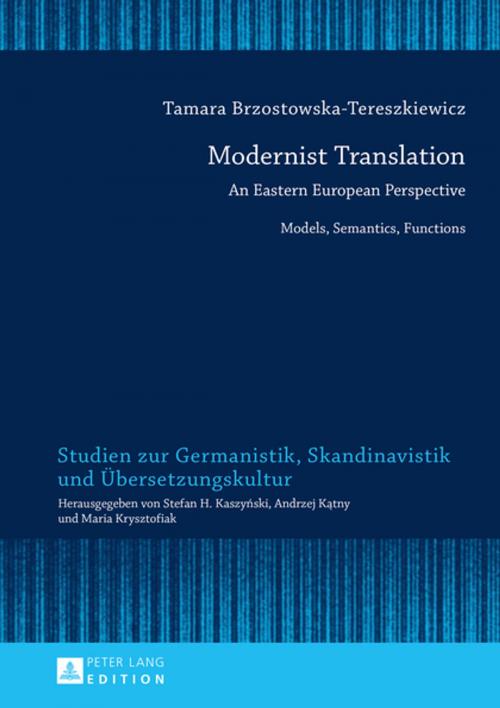 Cover of the book Modernist Translation by Tamara Brzostowska-Tereszkiewicz, Peter Lang