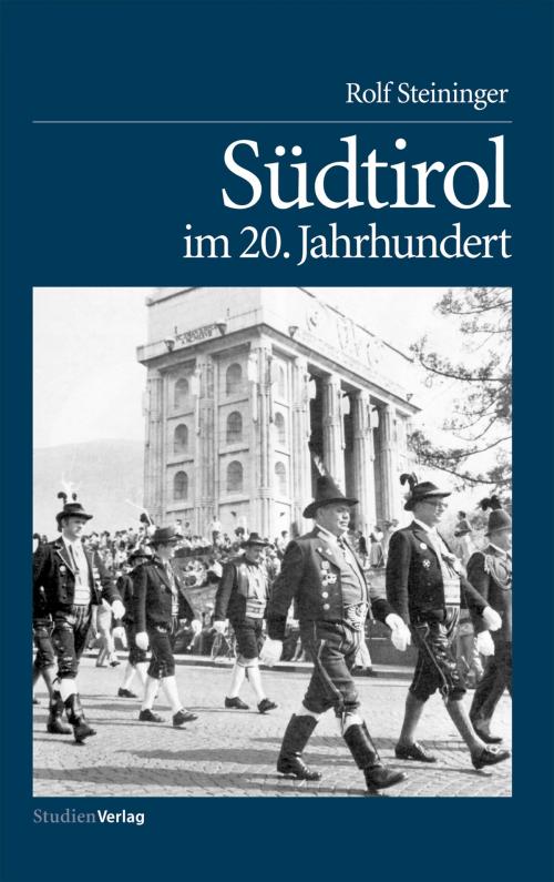 Cover of the book Südtirol im 20. Jahrhundert by Rolf Steininger, StudienVerlag