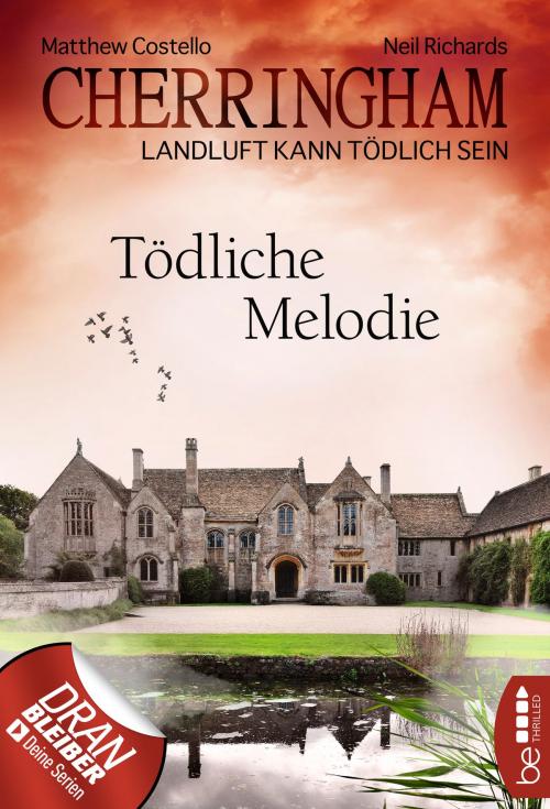 Cover of the book Cherringham - Tödliche Melodie by Neil Richards, Matthew Costello, beTHRILLED by Bastei Entertainment