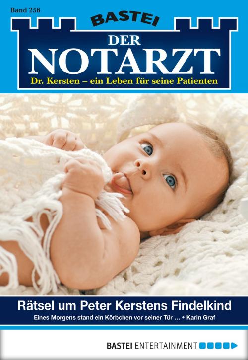 Cover of the book Der Notarzt - Folge 256 by Karin Graf, Bastei Entertainment