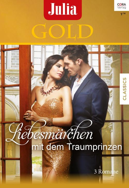 Cover of the book Julia Gold Band 66 by Tracy Sinclair, Anne Mather, Robyn Donald, CORA Verlag