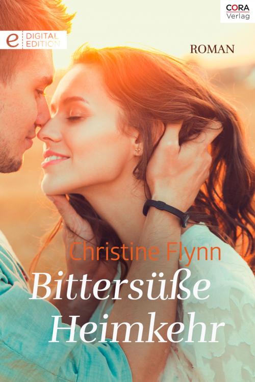 Cover of the book Bittersüße Heimkehr by Christine Flynn, CORA Verlag