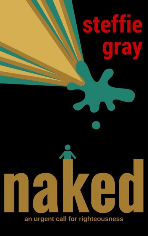 Cover of the book Naked by Steffie Gray, BookRix