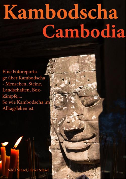 Cover of the book Kambodscha by Oliver Schael, Silvia Schael, epubli
