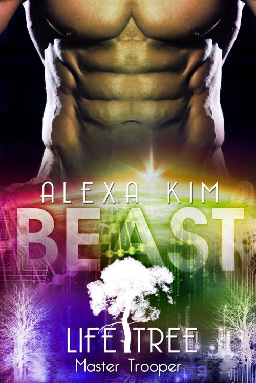 Cover of the book Beast (Life Tree - Master Trooper) Band 6 by Alexa Kim, neobooks