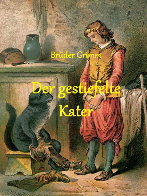 Cover of the book Der gestiefelte Kater by Brüder Grimm, BoD E-Short