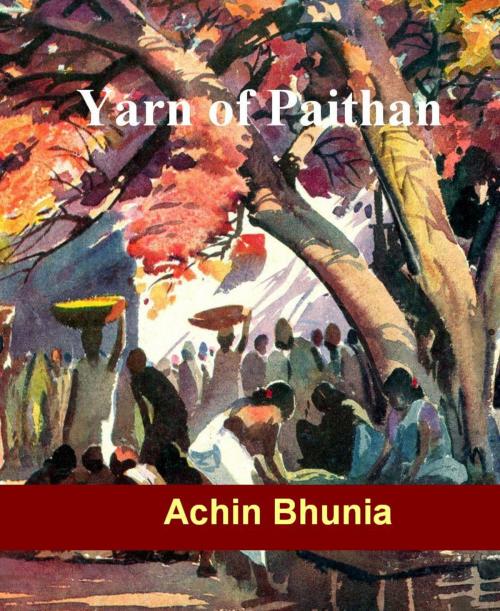 Cover of the book Yarn of Paithan by Achin Bhunia, BookRix