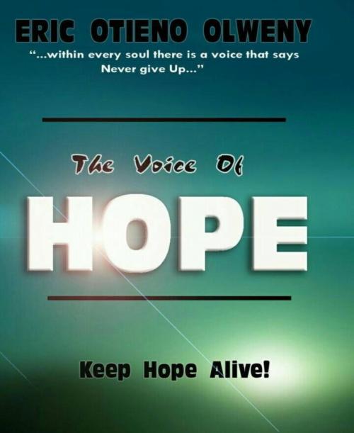 Cover of the book The Voice of Hope by Eric Otieno Olweny, BookRix