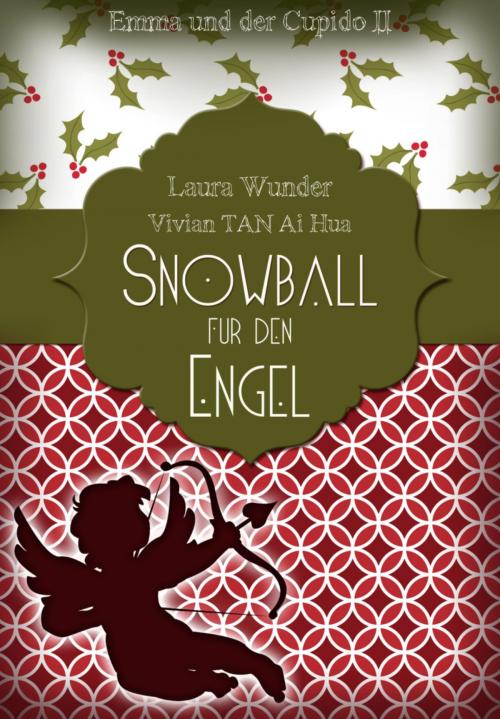 Cover of the book Snowball für den Engel by Laura Wunder, Vivian Tan Ai Hua, BookRix