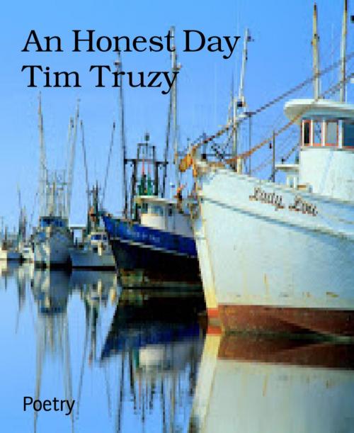 Cover of the book An Honest Day by Tim Truzy, BookRix