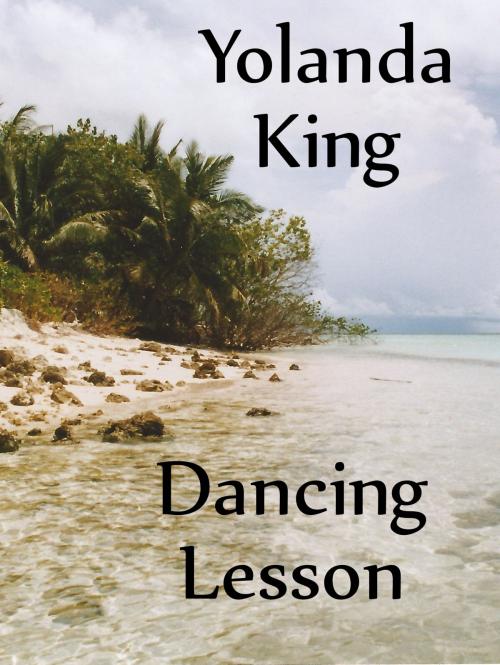 Cover of the book Dancing Lesson by Yolanda King, TWENTYSIX