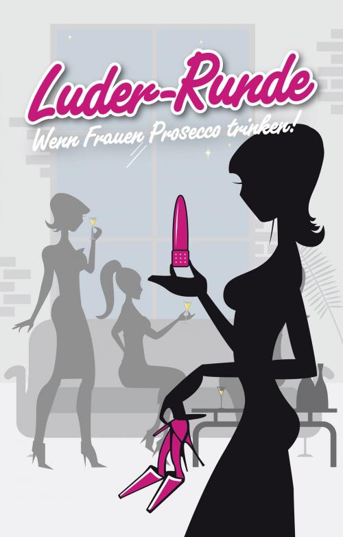 Cover of the book Luder-Runde by Annett Bedford, Carl Stephenson Verlag