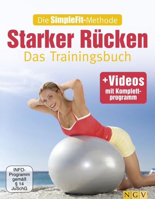 Cover of the book Die SimpleFit-Methode - Starker Rücken by Christa G. Traczinski, Robert S. Polster, Naumann & Göbel Verlag