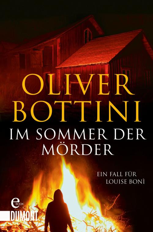 Cover of the book Im Sommer der Mörder by Oliver Bottini, DUMONT Buchverlag