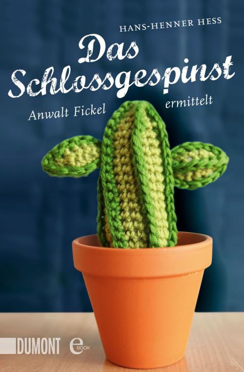 Cover of the book Das Schlossgespinst by Hans-Henner Hess, DUMONT Buchverlag