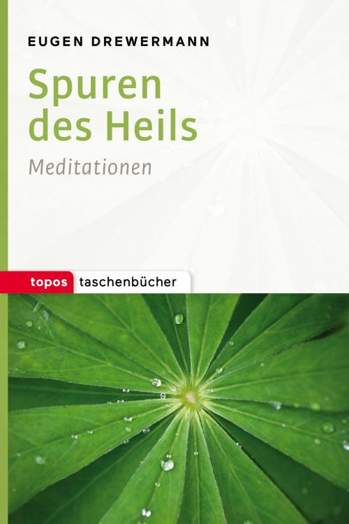 Cover of the book Spuren des Heils by Eugen Drewermann, Topos