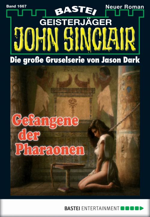 Cover of the book John Sinclair - Folge 1667 by Jason Dark, Bastei Entertainment