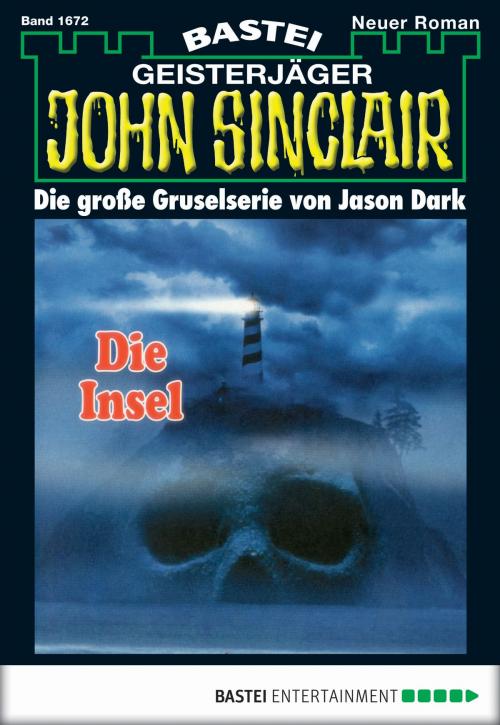 Cover of the book John Sinclair - Folge 1672 by Jason Dark, Bastei Entertainment